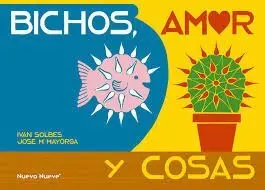 bichos amor y cosas