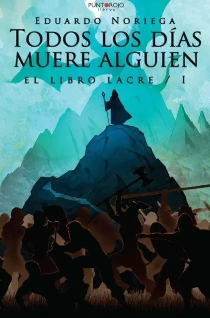 Portada de la novela 'Todos los d&iacute;as muere alguien', del escritor c&aacute;ntabro Eduardo Noriega