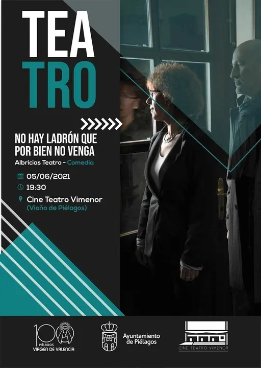 Cartel de la comedia 'No hay ladr&oacute;n que por bien no venga'.