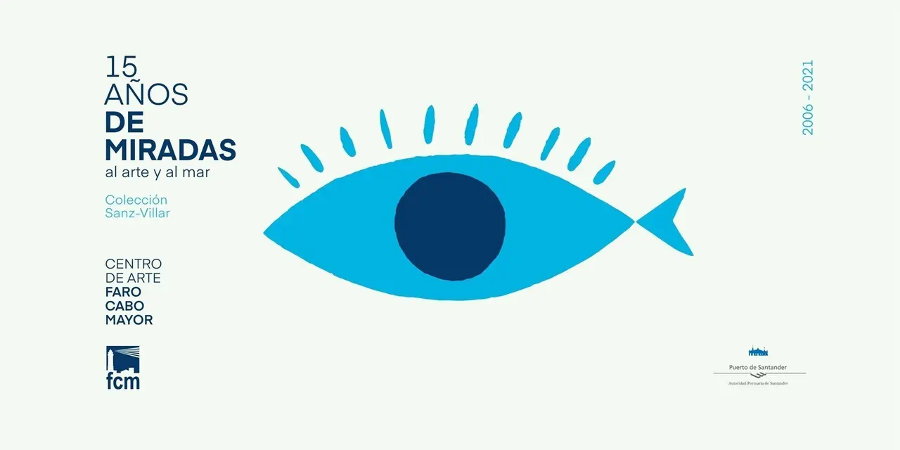 Cartel de  '15 a&ntilde;os de miradas al arte y al mar', una exposici&oacute;n homenaje a la familia Sanz-Villar
