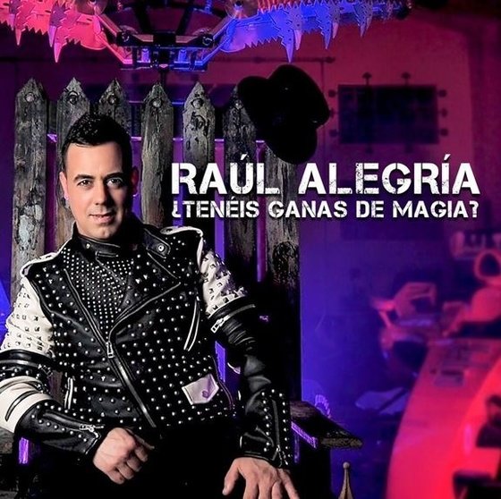 El mago Raúl Alegría