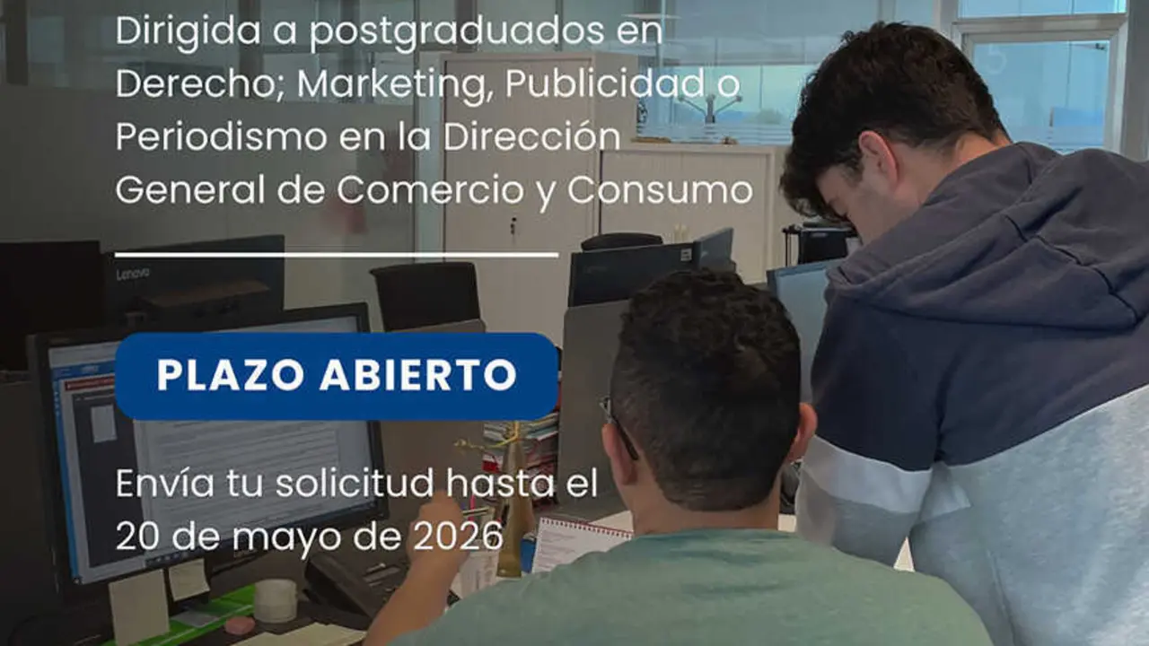 Industria_comercio_consumo_becas

 

El Bolet&iacute;n Oficial de Cantabria (BOC) ha publicado hoy la orden de la Consejer&iacute;a de Industria, Empleo, Innovaci&oacute;n y Comercio por la que se convocan dos becas destinadas a postgraduados para la formaci&oacute;n y especializaci&oacute;n pr&aacute;ctica en la Direcci&oacute;n General de Comercio y Consumo, donde realizar&aacute;n actividades, trabajos y estudios de formaci&oacute;n y especializaci&oacute;n pr&aacute;ctica en los sectores de actividad propios de esta Direcci&oacute;n del Ejecutivo auton&oacute;mico.