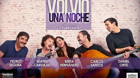 Cartel de la obra 'Volvi&oacute; una noche'