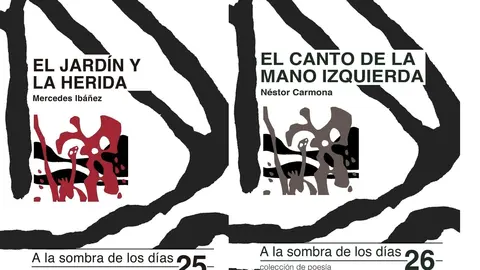Los dos nuevos poemarios de Mercedes Ib&aacute;&ntilde;ez y N&eacute;stor Carmona