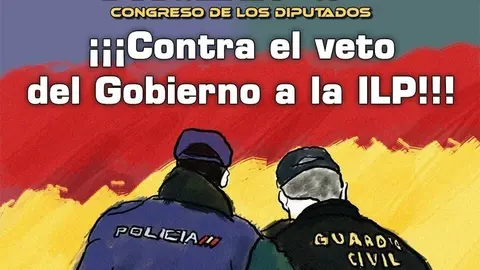 Cartel concentraci&oacute;n polic&iacute;as nacionales y guardias civiles contra el "veto" a la ILP de Jusapol