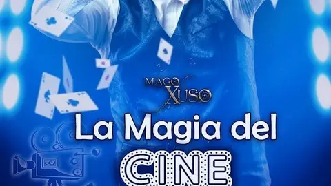 Cartel del espect&aacute;culo 'La Magia del Cine', del mago Xuso en Astillero