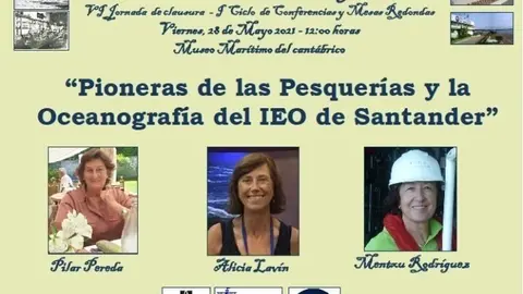 Cartel de la mesa redonda 'Pioneras de las pesquer&iacute;as y la oceanograf&iacute;a del IEO de Santander'.